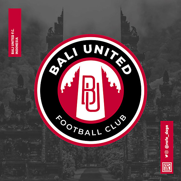 Bali United Football Club Rebranding By @rofe_dsgn