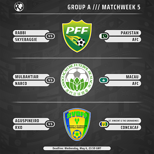 Week 5 // Group A // Matches