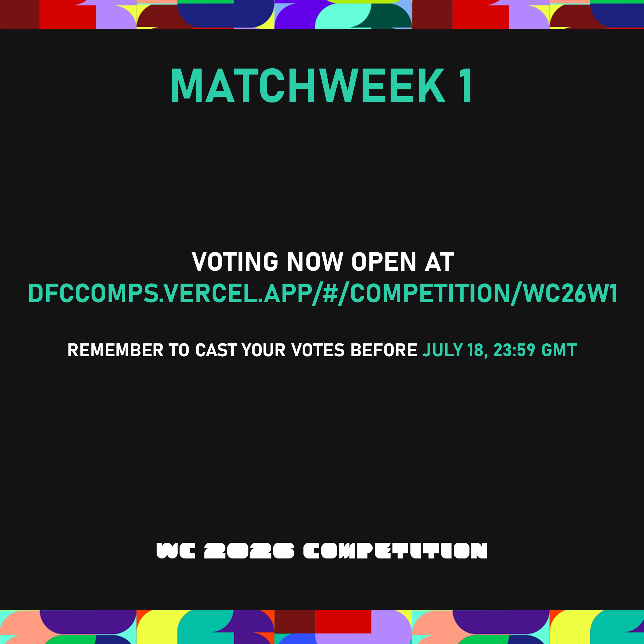 WC26 || Week 1 Voting now Open!
